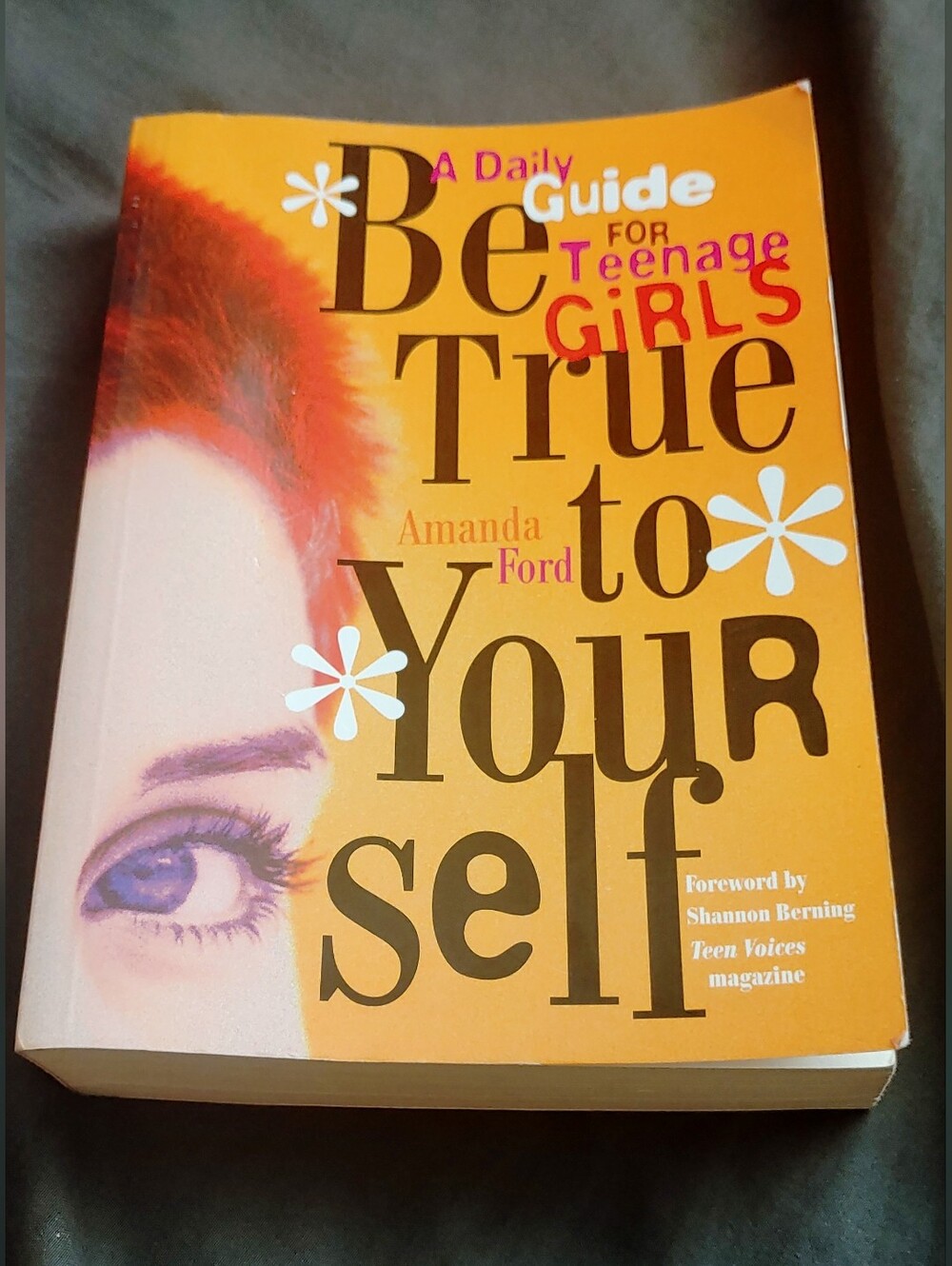 Be True to Yourself — Yellow Paperback Book